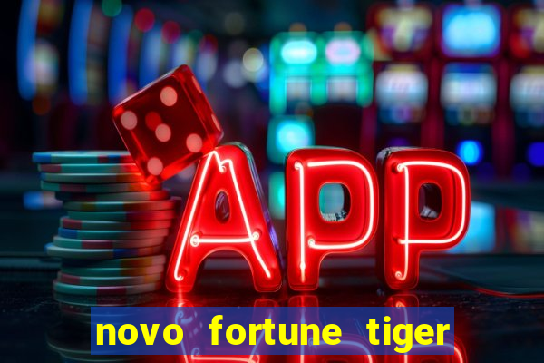 novo fortune tiger 2 demo